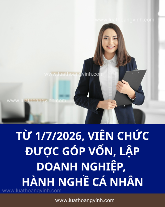 Từ 1/7/2026, viên chức được góp vốn, lập doanh nghiệp, hành nghề cá nhân